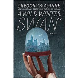 A Wild Winter Swan: A Novel